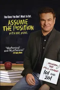 Poster to the movie "Assume the Position 201 with Mr. Wuhl" #1149813
