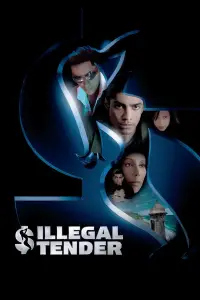 Poster to the movie "Illegal Tender" #1071124