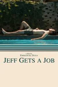 Poster to the movie "Jeff Gets A Job" #700466