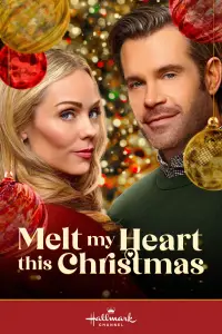 Poster to the movie "Melt My Heart This Christmas" #1127954