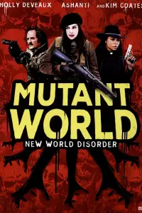 Poster to the movie "Mutant World" #1044229