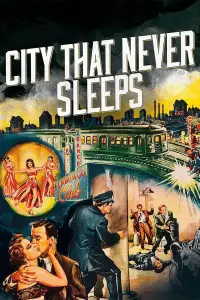 Poster to the movie "City That Never Sleeps" #1236273