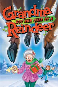 Poster to the movie "Grandma Got Run Over by a Reindeer" #1140919