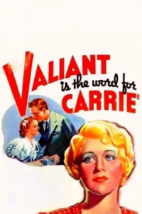 Poster to the movie "Valiant Is the Word for Carrie" #1132025