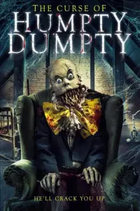 Poster to the movie "The Curse of Humpty Dumpty" #1020281