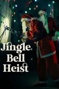 Poster to the movie "Jingle Bell Heist" #1120334