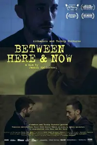 Poster to the movie "Between Here & Now" #1213273