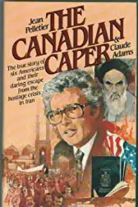 Poster to the movie "Escape From Iran: The Canadian Caper" #1135475