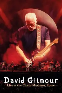 Poster to the movie "David Gilmour Live at the Circus Maximus, Rome" #1006520