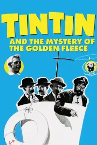 Poster to the movie "Tintin and the Mystery of the Golden Fleece" #961499