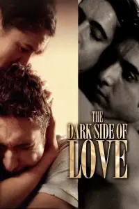 Poster to the movie "The Dark Side of Love" #1202768