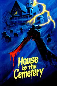 Poster to the movie "The House by the Cemetery" #996310