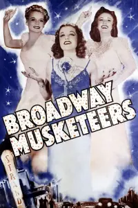Poster to the movie "Broadway Musketeers" #1156457