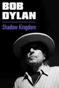 Poster to the movie "Bob Dylan: Shadow Kingdom" #1019857