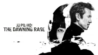 Backdrop to the movie "Jo Pil-ho: The Dawning Rage" #1047446