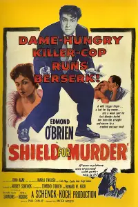 Poster to the movie "Shield for Murder" #988529