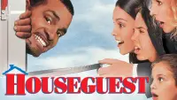 Backdrop to the movie "Houseguest" #1056132