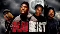 Backdrop to the movie "Dead Heist" #1071458