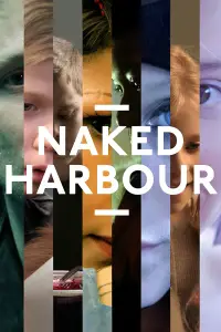 Poster to the movie "Naked Harbour" #1260270