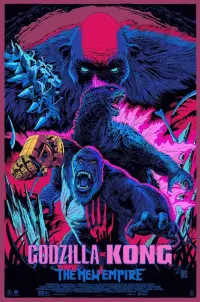 Poster to the movie "Godzilla x Kong: The New Empire" #911509