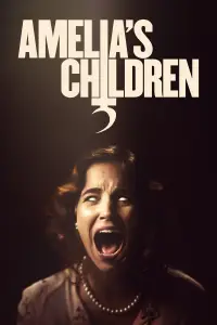 Poster to the movie "Amelia’s Children" #1020840