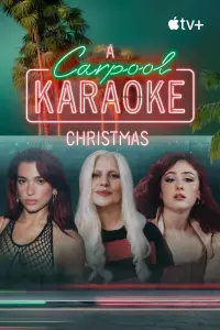 Poster to the movie "A Carpool Karaoke Christmas" #678475