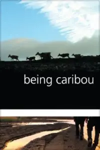 Poster to the movie "Being Caribou" #1092000