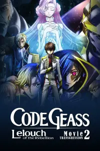 Poster to the movie "Code Geass: Lelouch of the Rebellion – Transgression" #1157528