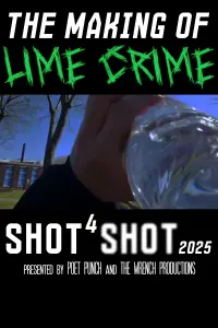 Poster to the movie "Shot 4 Shot 2025: The Making of Lime Crime" #743084