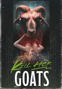 Poster to the movie "Kill Her Goats" #998736