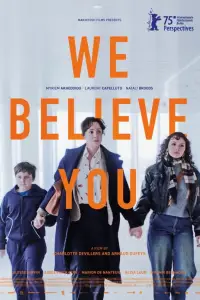 Poster to the movie "We Believe You" #543588
