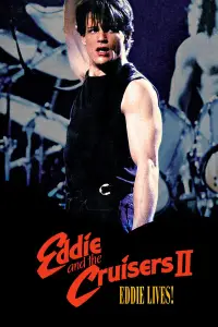 Poster to the movie "Eddie and the Cruisers II: Eddie Lives!" #1113226