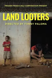 Poster to the movie "Land Looters" #540435