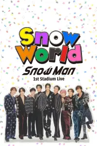 Poster to the movie "Snow Man 1st Stadium Live Snow World" #797575