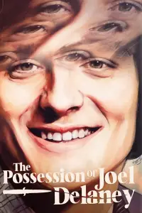 Poster to the movie "The Possession of Joel Delaney" #1144738