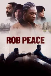 Poster to the movie "Rob Peace" #989719