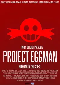 Poster to the movie "Project Eggman" #917677