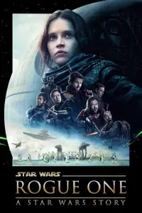 Poster to the movie "Rogue One: A Star Wars Story" #916661