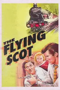 Poster to the movie "The Flying Scot" #1229138