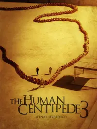 Poster to the movie "The Human Centipede 3 (Final Sequence)" #506861