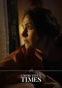 Poster to the movie "Unfruitful Times" #1059869