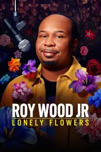 Poster to the movie "Roy Wood Jr.: Lonely Flowers" #700204