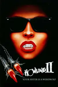 Poster to the movie "Howling II: Stirba - Werewolf Bitch" #991454