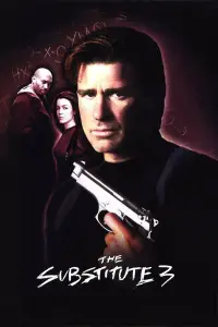 Poster to the movie "The Substitute 3: Winner Takes All" #1130411