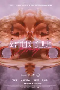 Poster to the movie "After Blue (Dirty Paradise)" #1042861