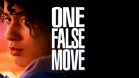 Backdrop to the movie "One False Move" #973197