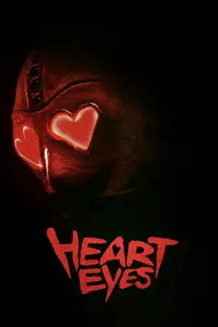 Poster to the movie "Heart Eyes" #689948