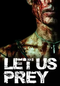 Poster to the movie "Let Us Prey" #1111569