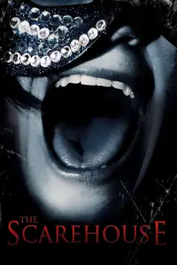 Poster to the movie "The Scarehouse" #1069116