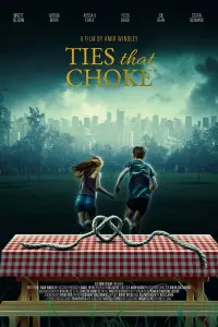 Poster to the movie "Ties That Choke" #607427